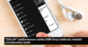 "DOLAP" platformunun sahibi DSM Grup hakkında rekabet soruşturması açıldı